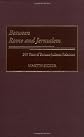 Between Rome and Jerusalem: 300 Years of Roman-Judaean Relations