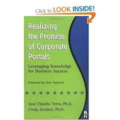 Realizing the Promise of Corporate Portals: Leveraging Knowledge for Business Success