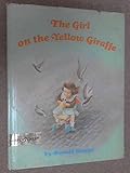 The girl on the yellow giraffe