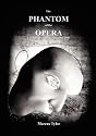 The Phantom of the Opera, the first year backstage