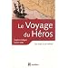 Le voyage du h�ros - Un �veil � soi-m�me
