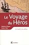 Le voyage du h�ros - Un �veil � soi-m�me