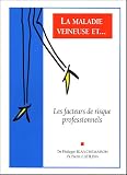 La maladie veineuse et les facteurs de risque professionnels