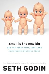 Cover of "Small Is the New Big: and 183 O... Cover of "Small Is the New Big: and 183 O...