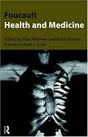 Foucault, Health and Medicine