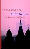 Kalte Herzen: Ein Jeannette D&uuml;rer Krimi: Ein Jeanette D&uuml;rer Krimi - Tessa Korber