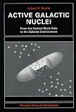Active Galactic Nuclei (Princeton Series in Astrophysics)