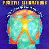 Revue John Daniels  / Positive Affirmations for Mind & Body Healing