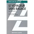 Le Voyageur sans bagage, Jean Anouilh