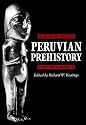 Peruvian Prehistory: An Overview of Pre-Inca and Inca Society
