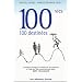 100 vies... 100 destin�es : Comment int�grer le destin de ses anc�tres � l'aide de 100 constellations selon Bert Hellinger