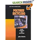 Polymer Recycling: Science, Technology and Applications by John Scheirs