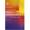 Practical Guide to Moderate Sedation/Analgesia
