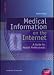 Medical Information on the Internet: A Guide for Health Professionals (Book with CD-ROM)