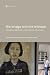 The Image and the Witness: Trauma, Memory and Visual Culture (Nonfictions)