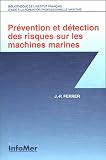 Revue InfoMer  / Prévention et détection des risques sur les machines marines