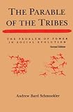 The Parable of the Tribes: The Problem of Power in Social Evolution