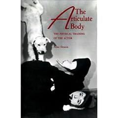 The Articulate Body: The Physical Training of the Actor