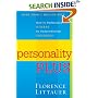 Personality Plus: How to Understand Others by Understanding Yourself