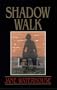 Shadow Walk
