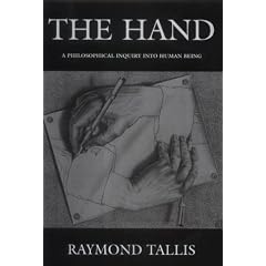 The Hand: A Philosophical Inquiry into Human Being