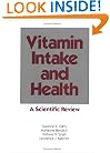 Vitamin Intake and Health