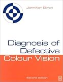 Diagnosis of Defective Colour Vision