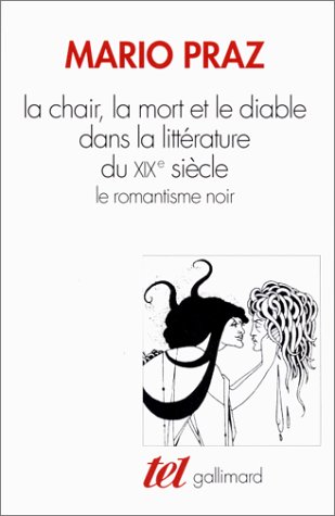 La chair, la mort et le diable dans la littérature du XIXe siècle