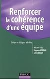 Renforcer la cohérence d\'une équipe : La démarche OVAR