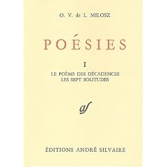 Po�sies, tome 1. Le po�me des d�cadences, les sept solitudes