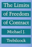 The Limits of Freedom of Contract