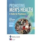 Promoting Men's Health: Developing Practice by  Neil Davidson and Trefor Lloyd