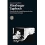 N�rnberger Tagebuch: Ehemaliger Gerichts-Psychologe beim N�rnberger Proze� gegen die Hauptkriegsverbrecher. (Die Zeit des Nationalsozialismus)