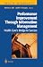 Performance Improvement Through Information Management: Health