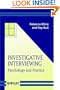 Investigative Interviewing: Psychology and Practice