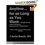 Anytime...for as Long as You Want: Strength, Genius, Libido & Erection by Integrative Sex Transmutation