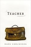 Teacher: The One Who Made the Difference