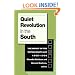 Quiet Revolution in the South
