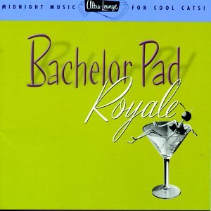 CD-Charts  Music : Ultra-Lounge, Vol. 4: Bachelor Pad Royale