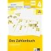 Das Zahlenbuch 4. Arbeitsheft. Neubearbeitung. Berlin, Brandenburg, Bremen, Hamburg, Hessen, Mecklenburg-Vorpommern, Niedersachsen, ... Sachsen-Anhalt, Schleswig-Holstein, Th�ringen