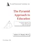 The Pyramid Approach to Education