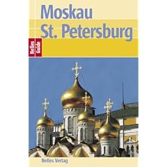 Nelles Guide Moskau -  Sankt Petersburg (Reisef�hrer)