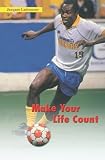 Make Your Life Count