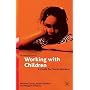 An Introduction to Working with Children: A Guide for Social Workers