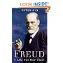 Freud: A Life for Our Time