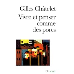 Vivre et penser comme des porcs