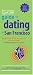 The It's Just Lunch Guide to Dating in San Francisco (It's Just Lunch)