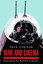 War and Cinema: The Logistics of Perception