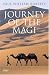 Journey of the Magi: Travels in Search of the Birth of Jesus; New Edition