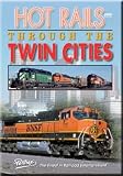 Hot Rails Through the Twin Cities